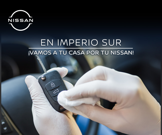 Vamos a tu casa por tu Nissan